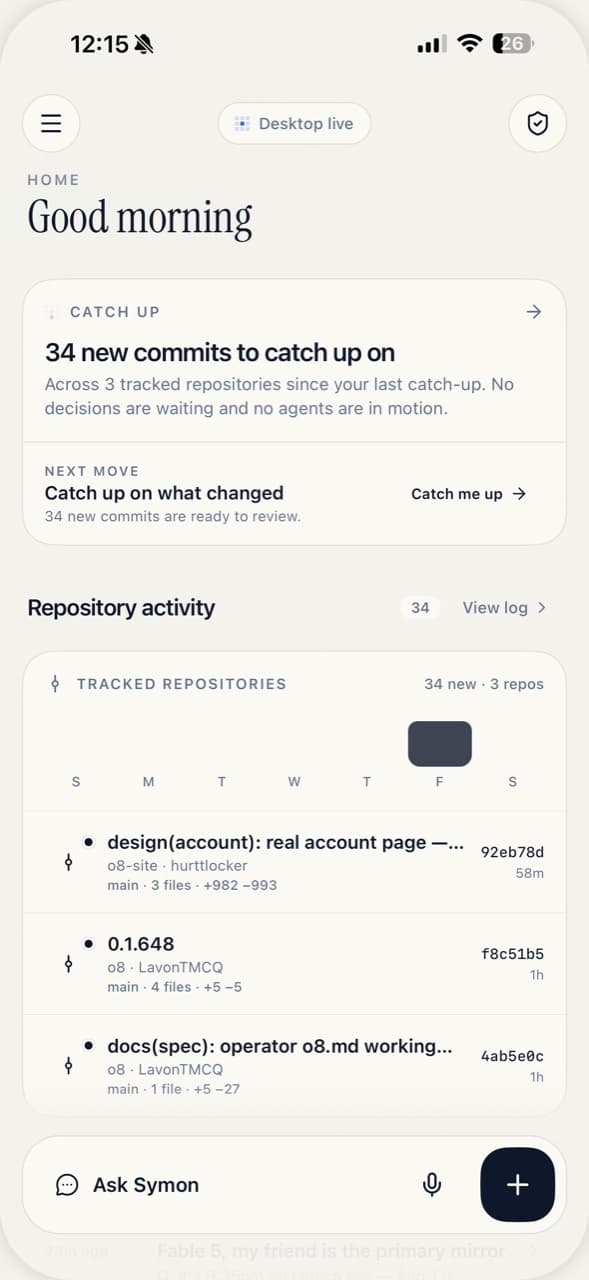 o8 mobile Home showing 34 new commits, tracked repositories, and the Ask Symon composer